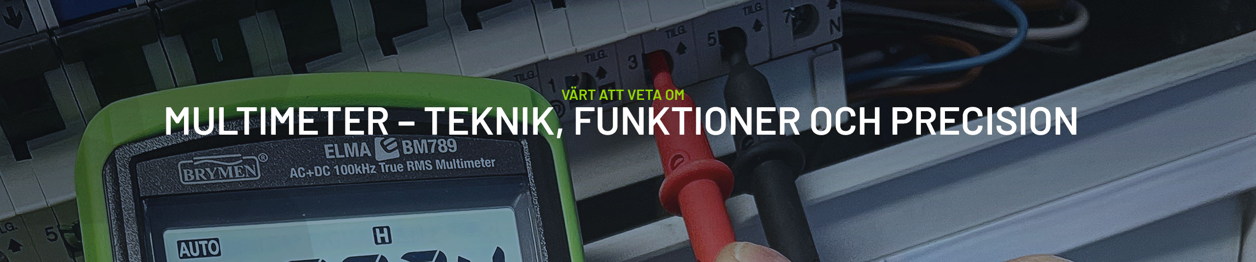 Multimeter – Teknik, Funktioner och Precision